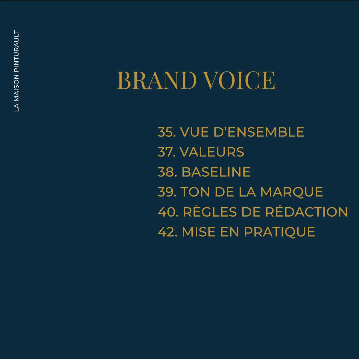 <p>contenu de la brand voice de la maison pinturault</p>
